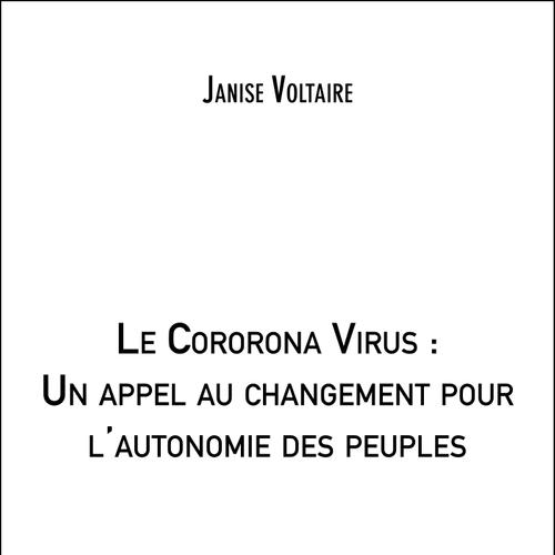 Le Cororona Virus : Un appel au changement pour l'autonomie des peuples