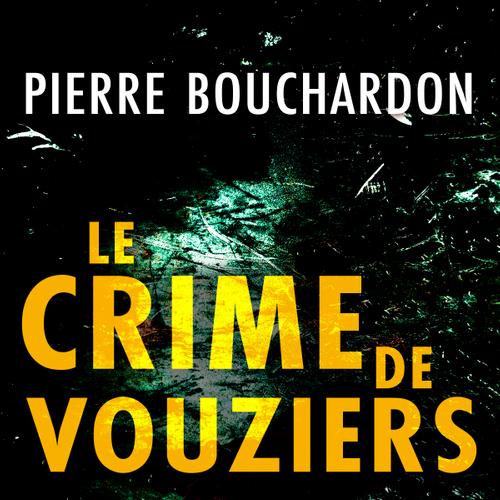 Le Crime de Vouziers