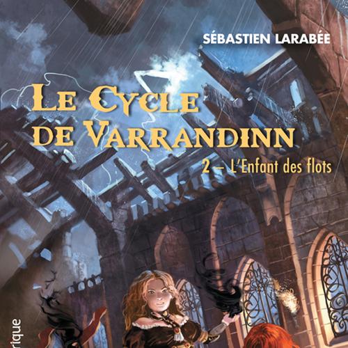 Le Cycle de Varrandinn 02