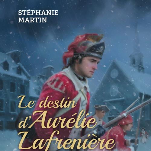 Le destin d'Aurélie Lafrenière, tome 2