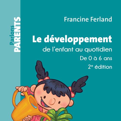 Le développement de l'enfant au quotidien