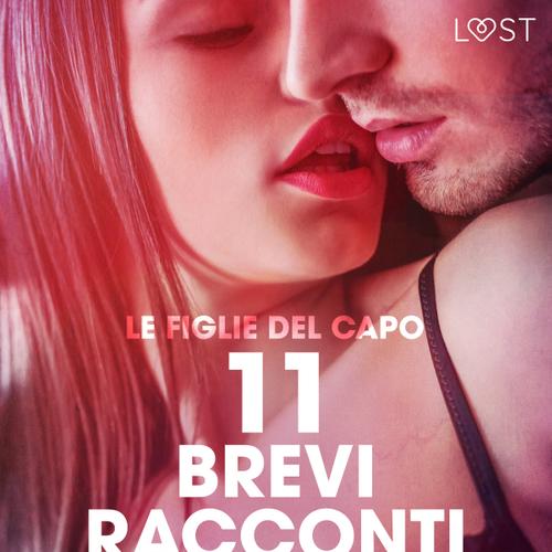 Le figlie del capo - 11 brevi racconti erotici