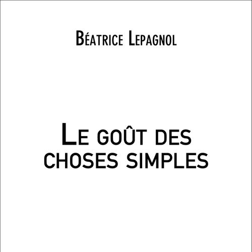 Le goût des choses simples