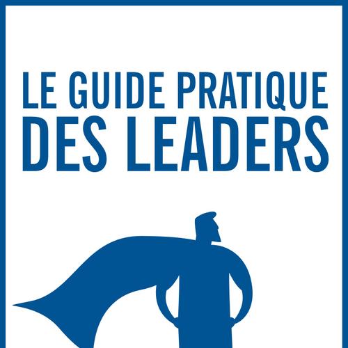 Le guide pratique des leaders