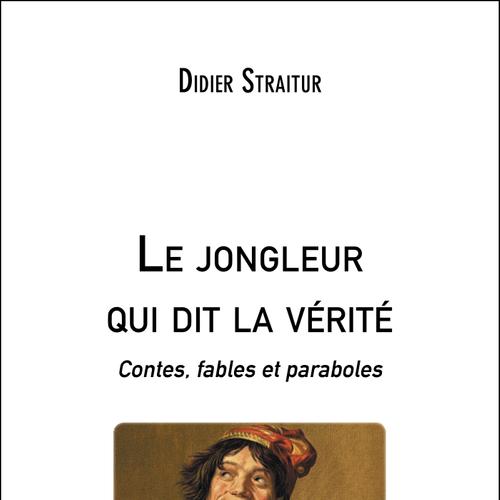 Le jongleur qui dit la vérité