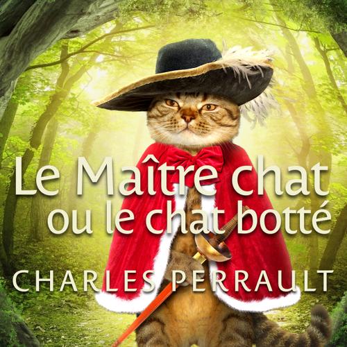 Le Maître chat ou le chat botté