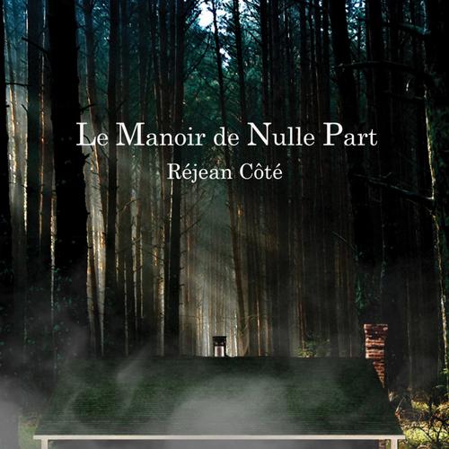 Le manoir de nulle part