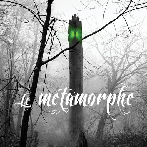 Le métamorphe