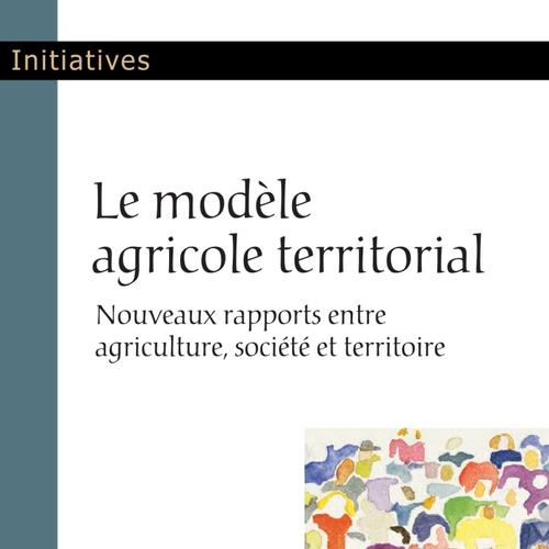 Le modèle agricole territorial