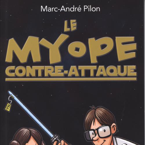 Le myope contre-attaque