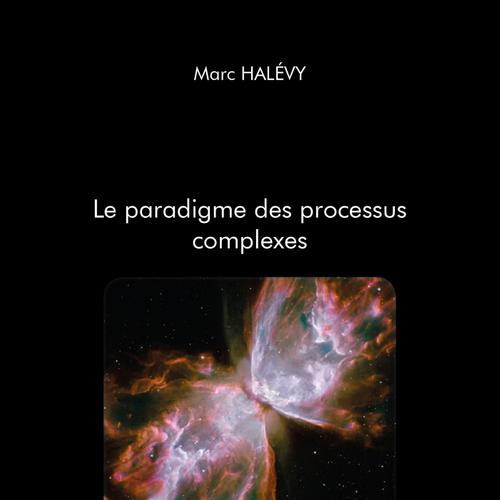 Le paradigme des processus complexes