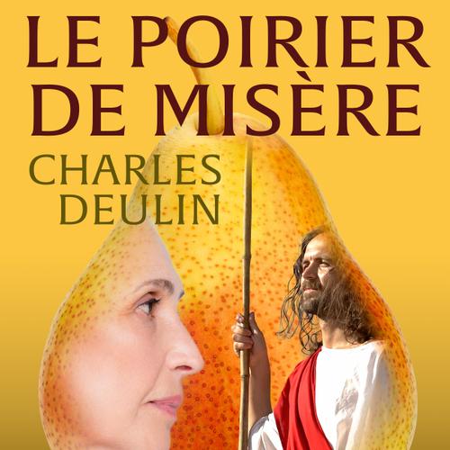 Le Poirier de Misère