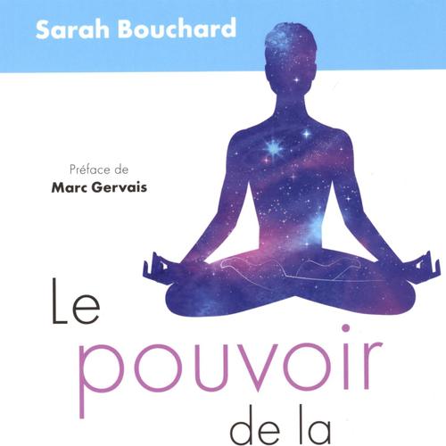 Le pouvoir de la méditation