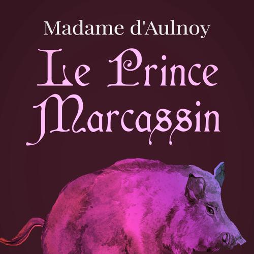 Le Prince Marcassin