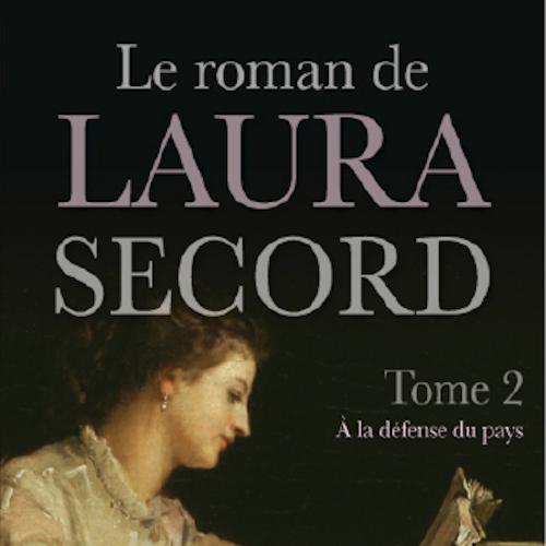 Le roman de Laura Secord 2 : À la défense du pays