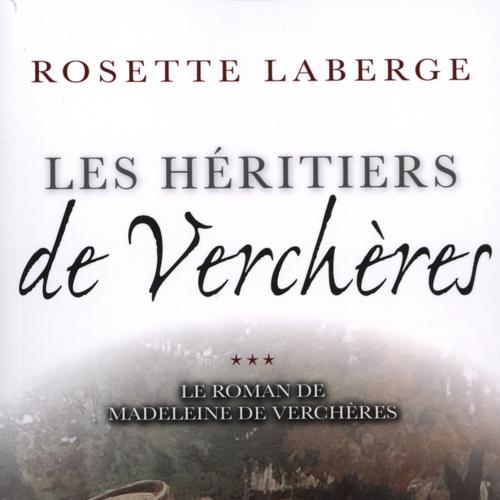 Le roman de Madeleine de Verchères T.3