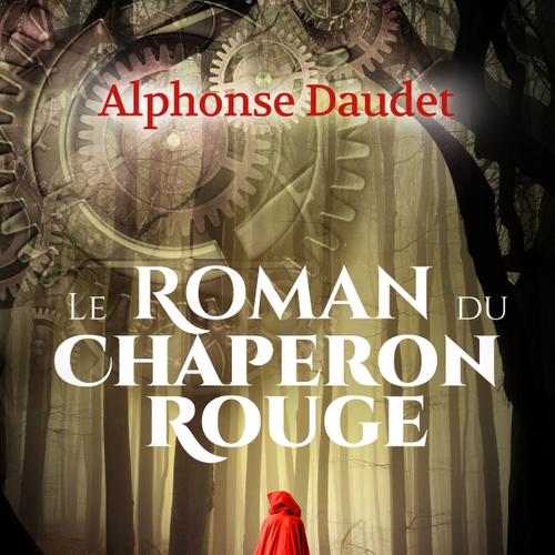 Le Roman du Chaperon rouge