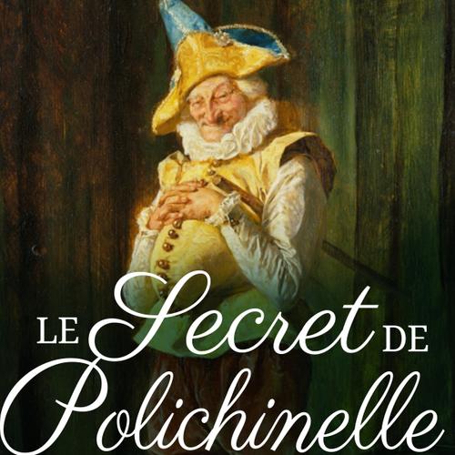 Le Secret de Polichinelle