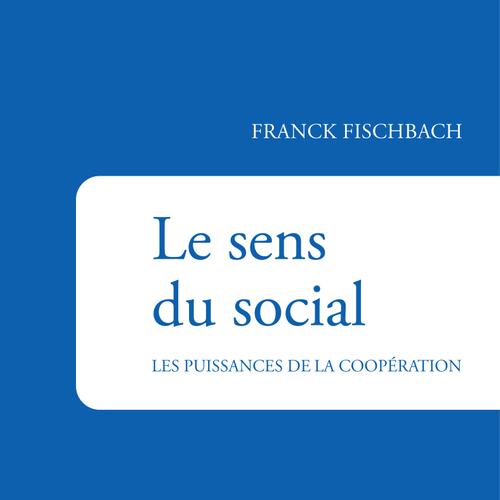 Le sens du social