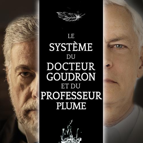 Le système du docteur Goudron et du professeur Plume