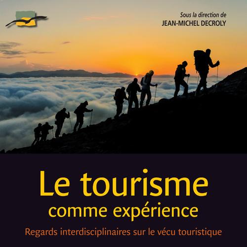 Le tourisme comme expérience