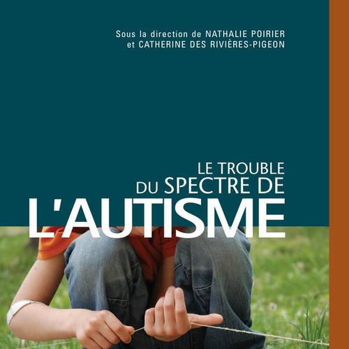 Le trouble du spectre de l'autisme