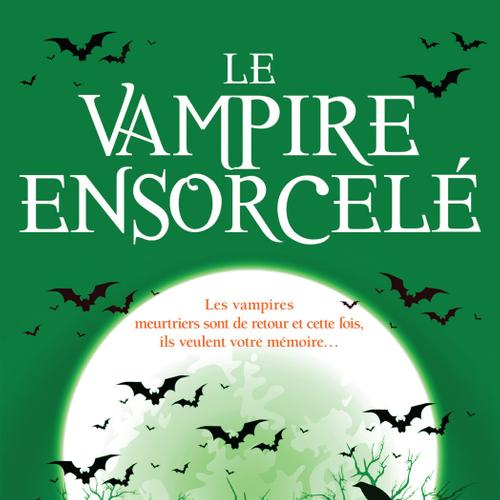 Le vampire ensorcelé