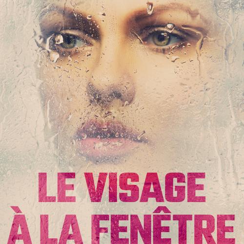 Le Visage à la fenêtre