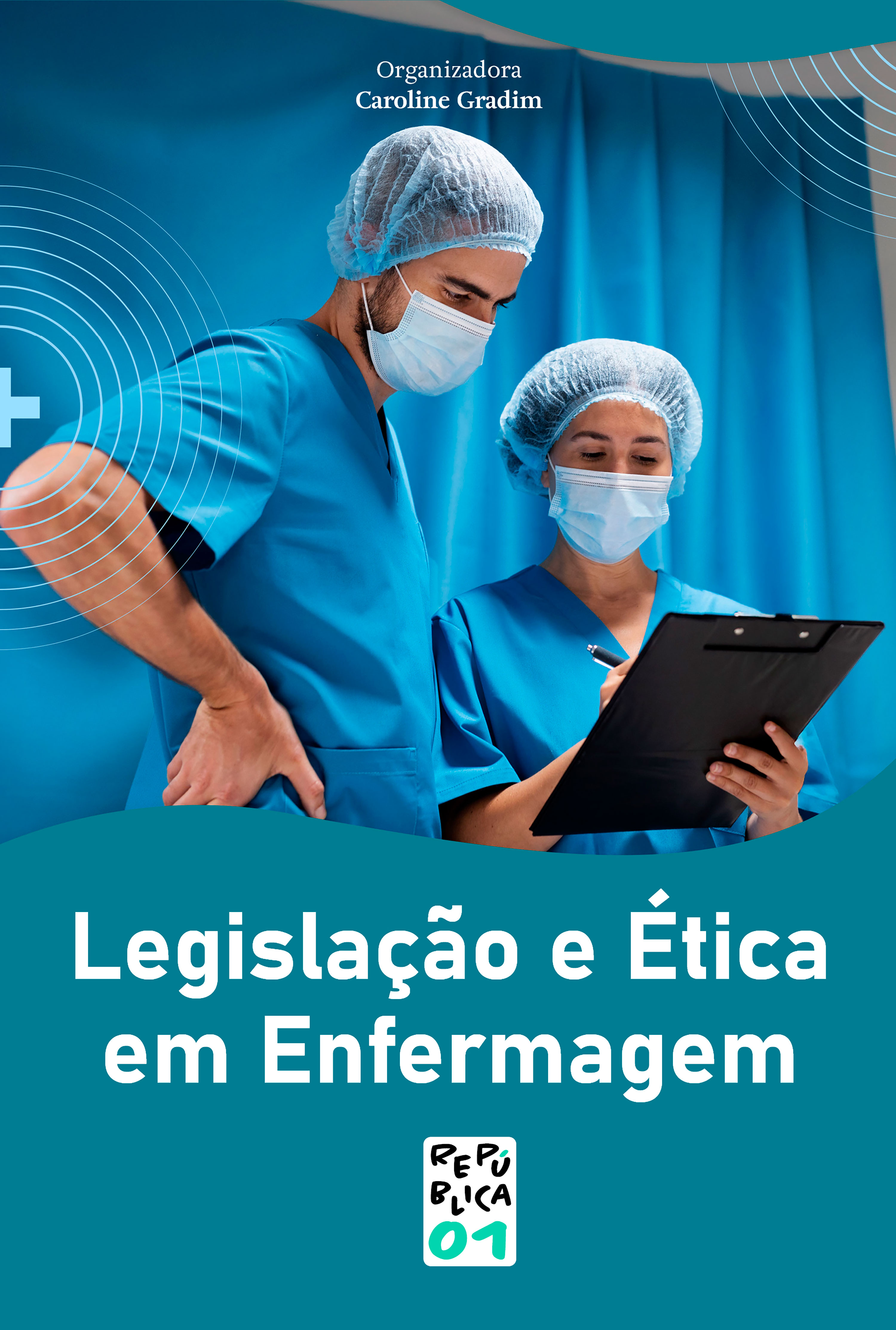 Legislação e Ética em Enfermagem