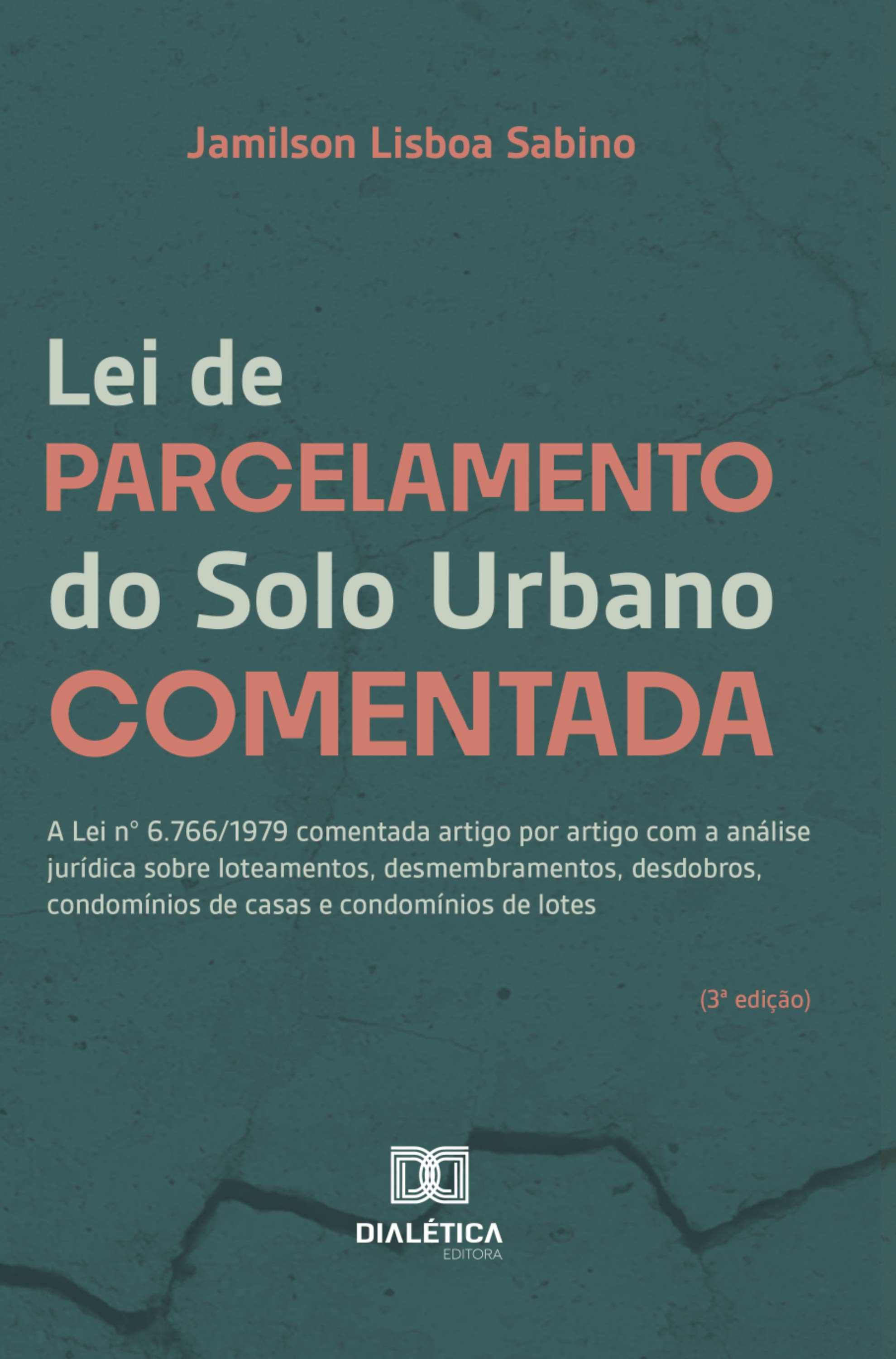 Lei de Parcelamento do Solo Urbano Comentada