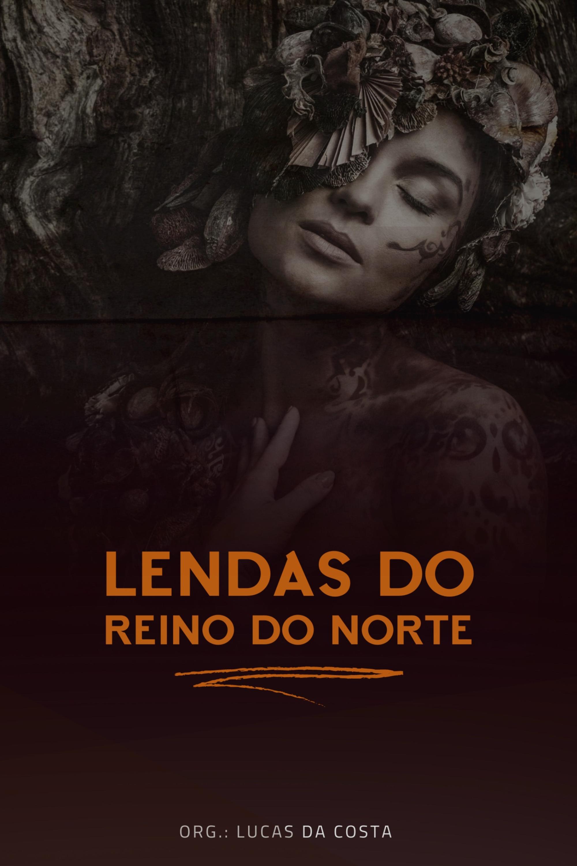 Lendas do Reino do Norte