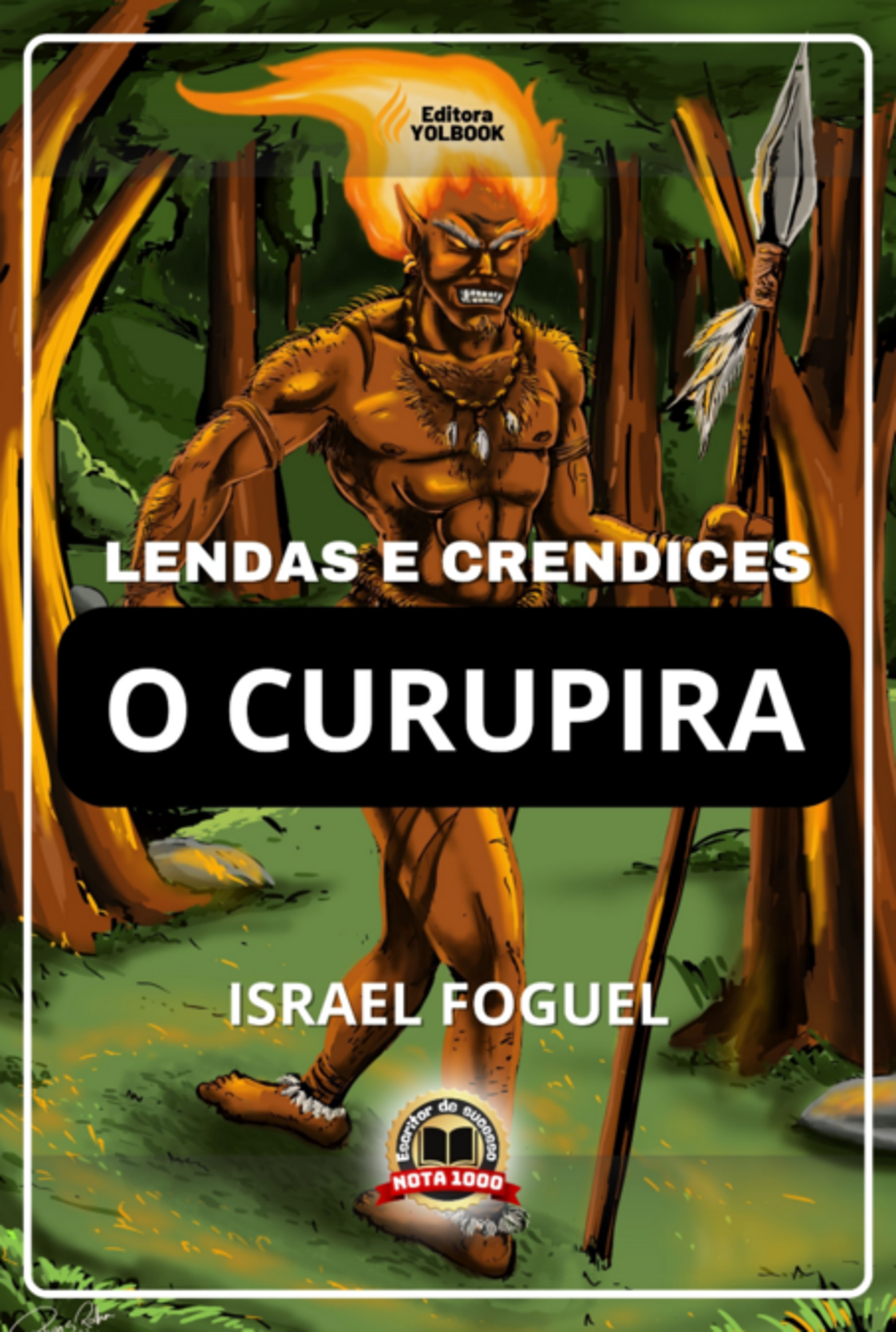 Lendas E Crendices: O Curupira