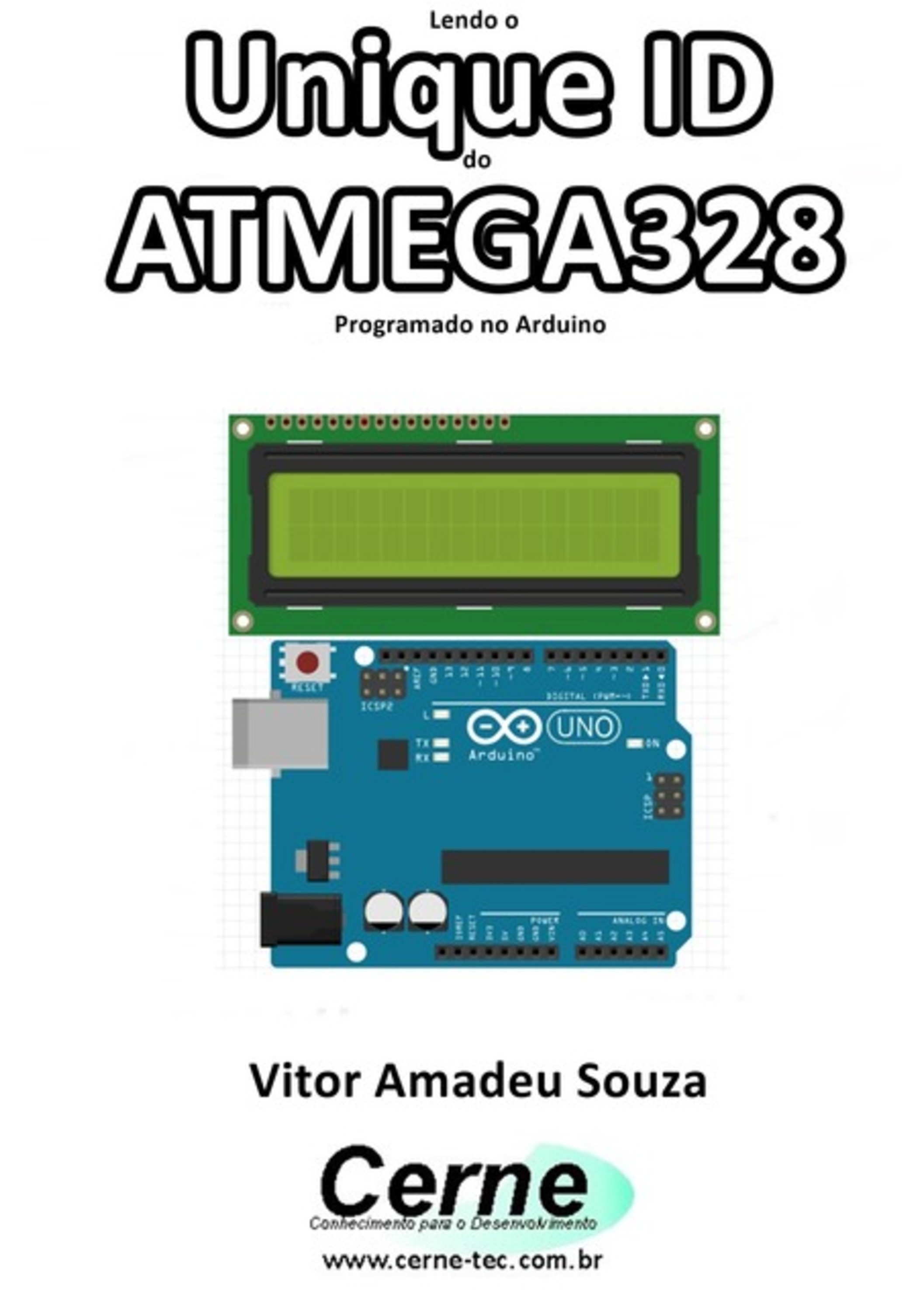 Lendo O Unique Id Do Atmega328 Programado No Arduino