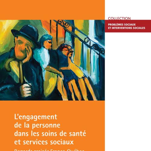 L'engagement de la personne dans les soins de santé et services sociaux