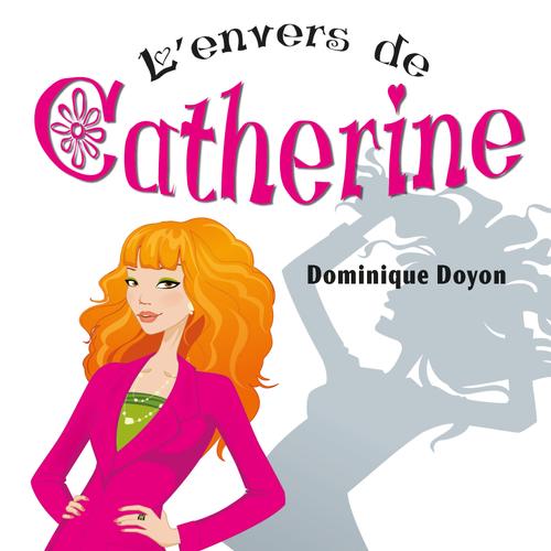 L'envers de Catherine