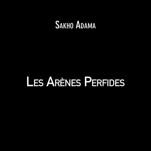 Les Arènes Perfides