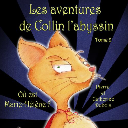 LES AVENTURES DE COLLIN L’ABYSSIN 2 OÙ EST MARIE-HÉLÈNE