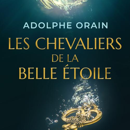 Les Chevaliers de la Belle Étoile