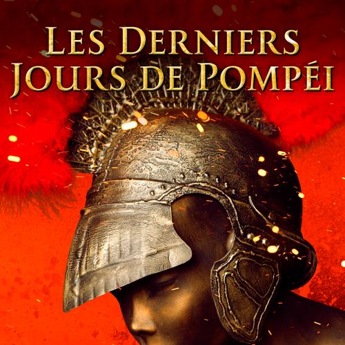 Les Derniers Jours de Pompéi