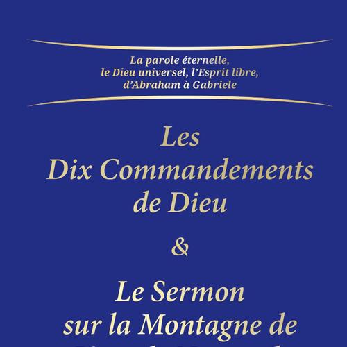 Les Dix Commandements & Le Sermon sur la Montagne