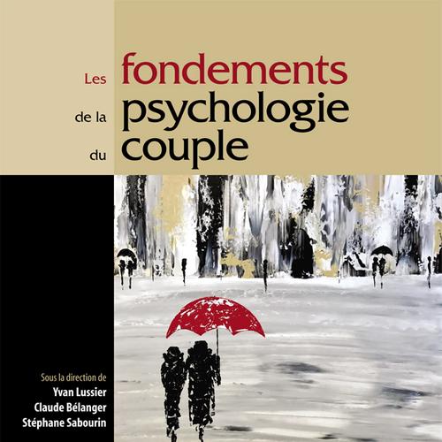 Les fondements de la psychologie du couple