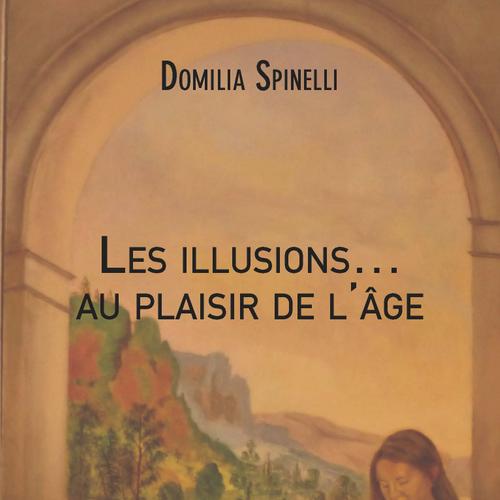 Les illusions… au plaisir de l'âge