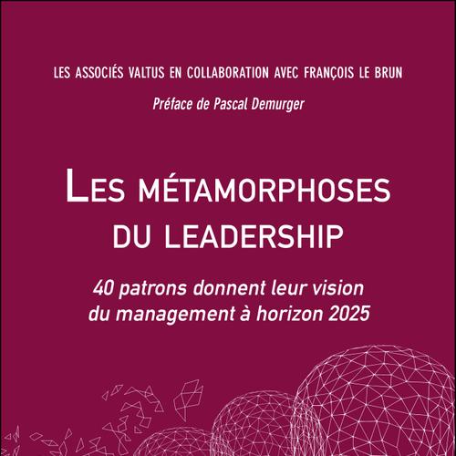 Les métamorphoses du leadership