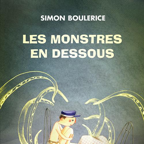 Les Monstres en dessous