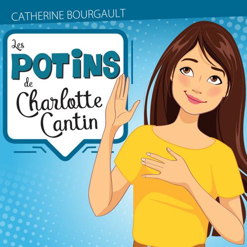 Les potins de Charlotte Cantin T.5