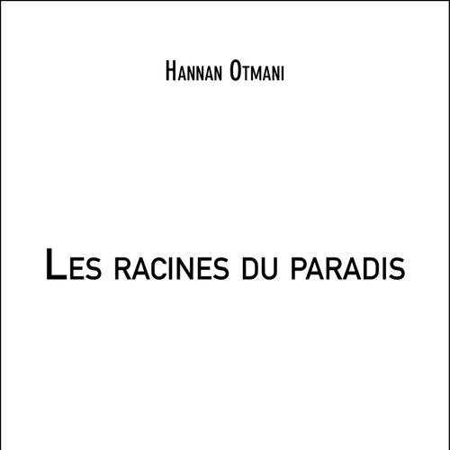 Les racines du paradis