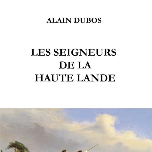 Les Seigneurs de la Haute-Lande