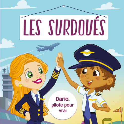 Les surdoués: Dario, pilote pour vrai!