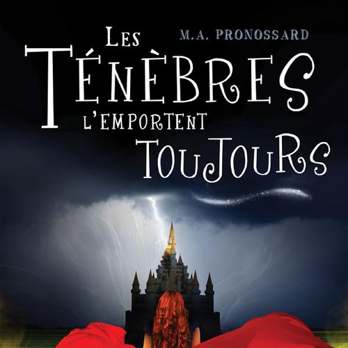 Les Ténèbres l'emportent toujours