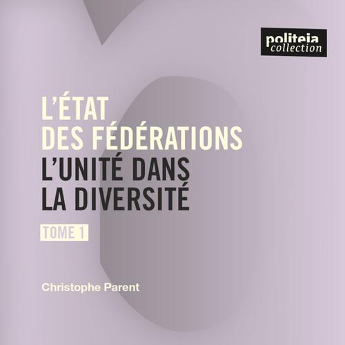 L'état des fédérations, Tome 1